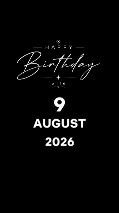 HBD WIFE 9 AUGUST 