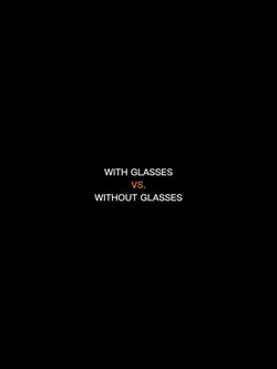 w,w/out glasses