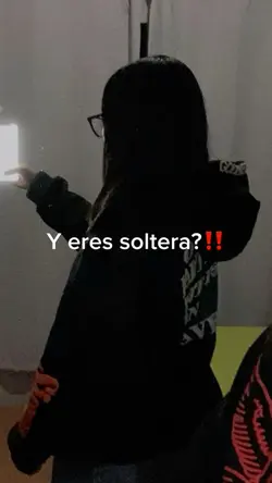 Eres soltera 