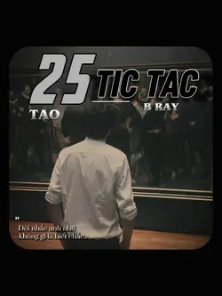 25 × Tíc Tắc 