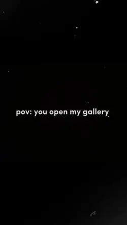 You Open my Gallery