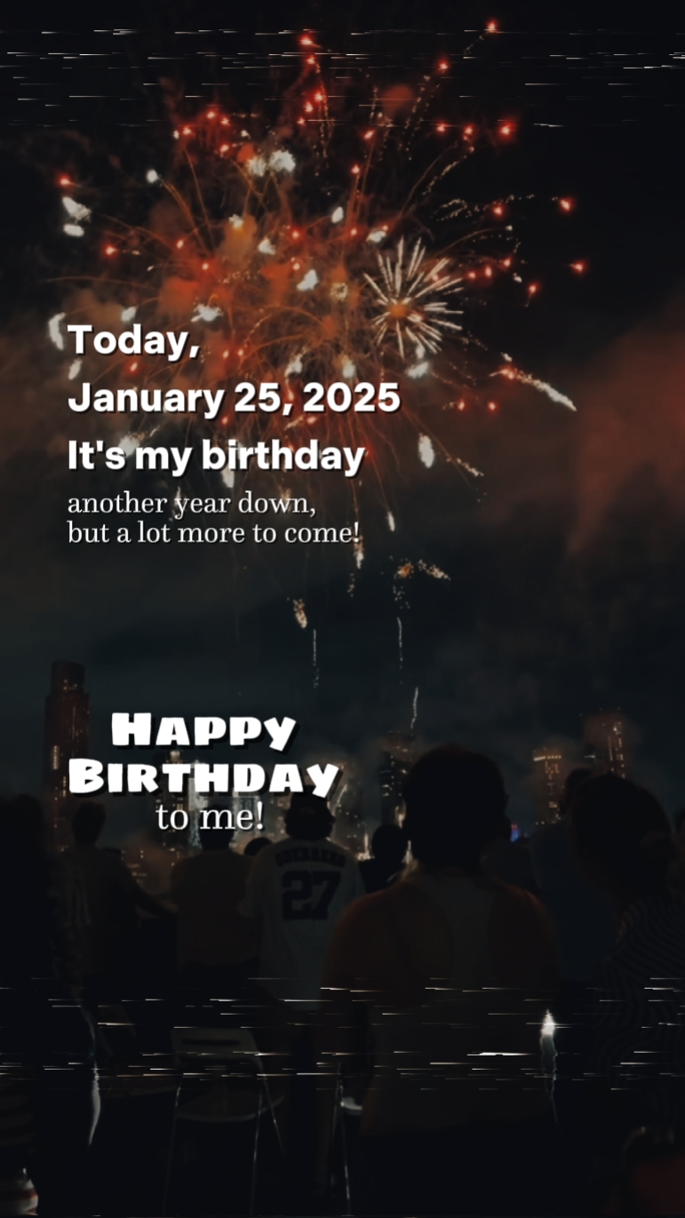 birthday, january 25