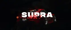SUPRA MK5 - edit