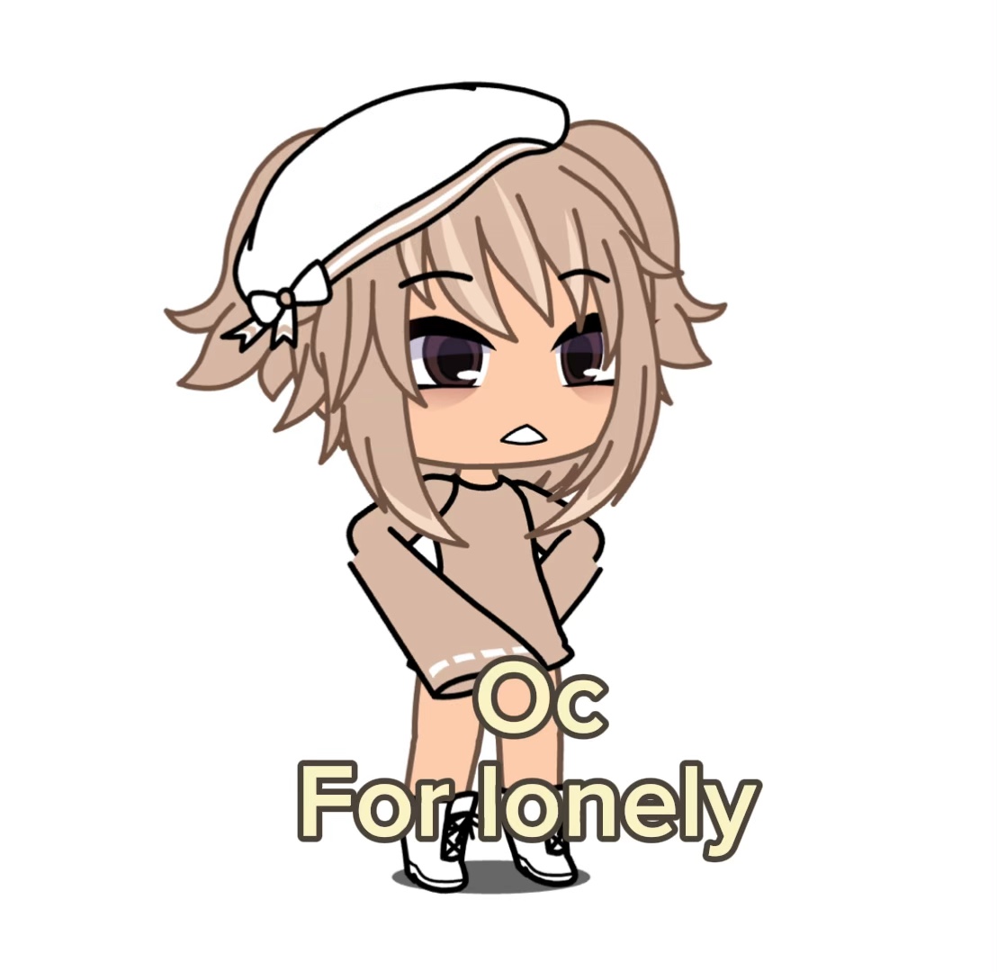 Oc for LONELY