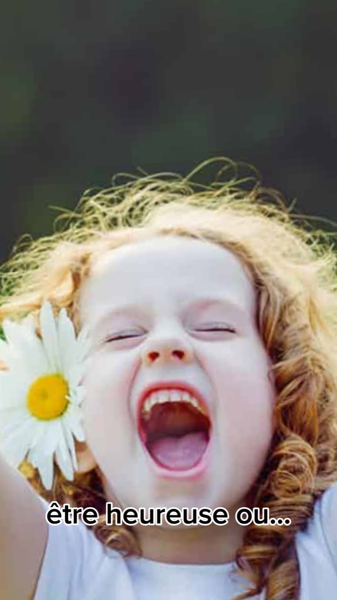 être heureux ou