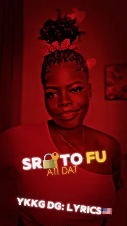 YKKG DG- SR🔐TO FU ME