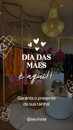 Dia das mães é aqui