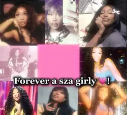 FOREVER A SZA GIRLYY