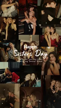 Happy Sister’s Day