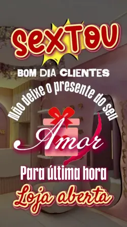 Sextou loja aberta