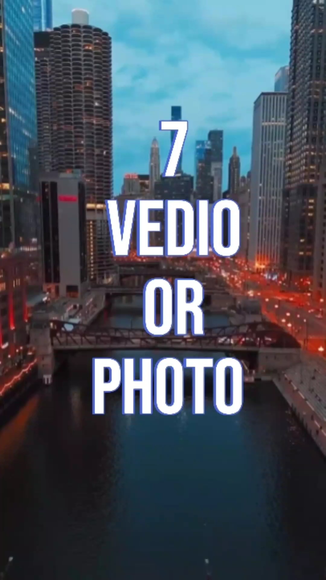 7 vedio or photo 