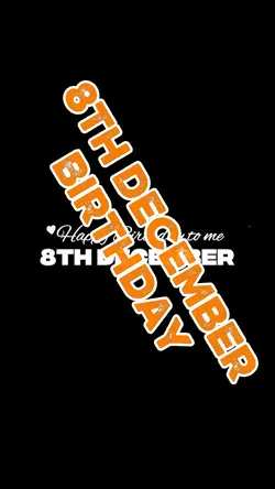 8 December Birthday 
