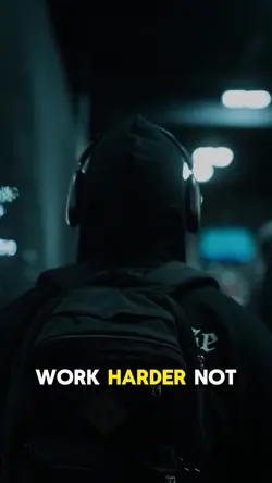 Work harder