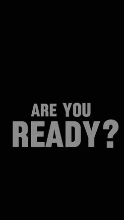 Are you ready 
