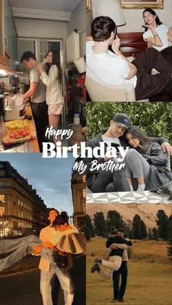 Birthday my brother 