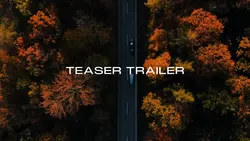 TEASER TRAILER