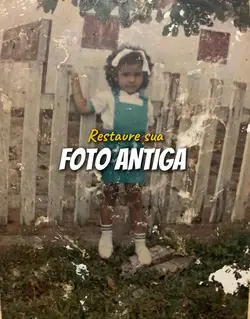 Restaure sua foto 