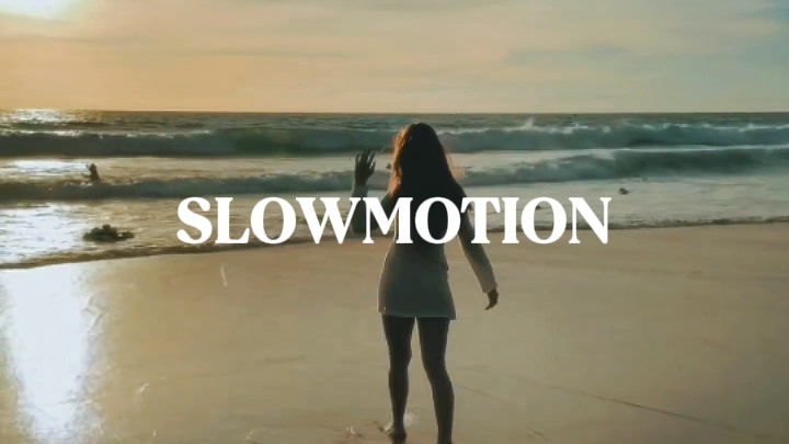 slowmotion