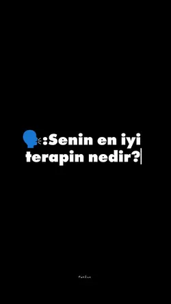 Senin terapin nedir