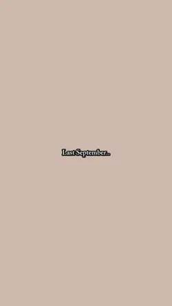 Last/this September๐ฅ