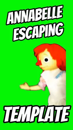 Annabelle Escaping