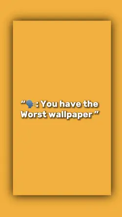 π«΅ worst wallpaper