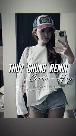 THUY CHUNG REMIX