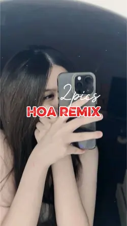 Hoa remix