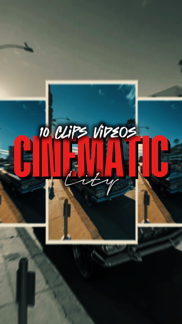 10 Clips Cinematic 
