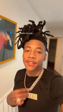 your dreads are ugly