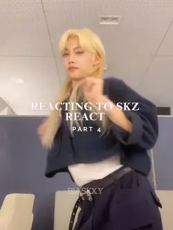 SKZ REACT PT4