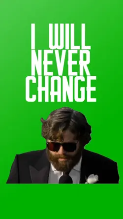 I WILL NEVER CHANGE