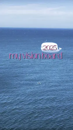 My 2025 Vision Board
