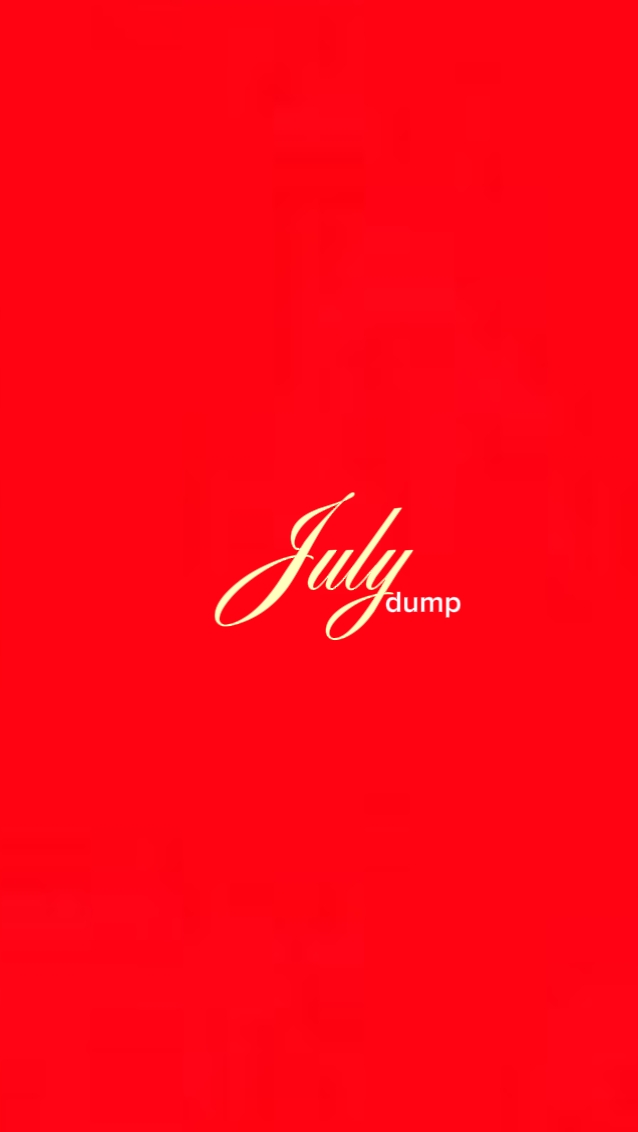July dump