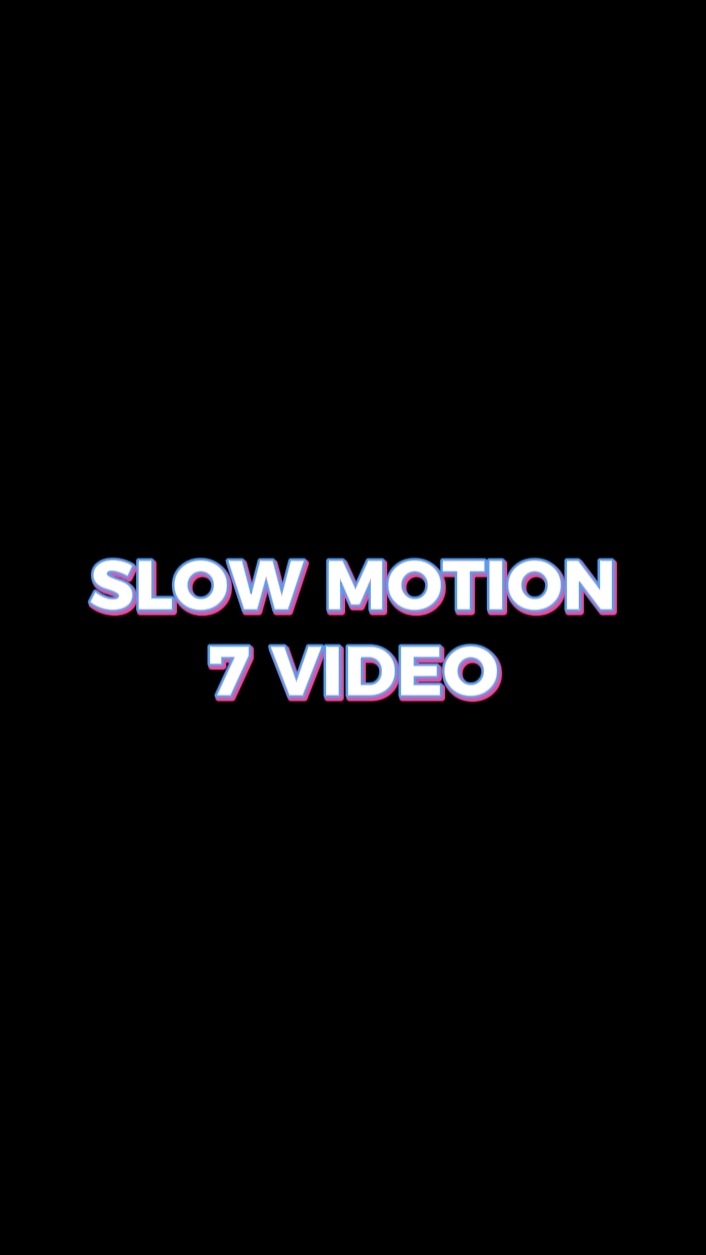 slowmo 7 video