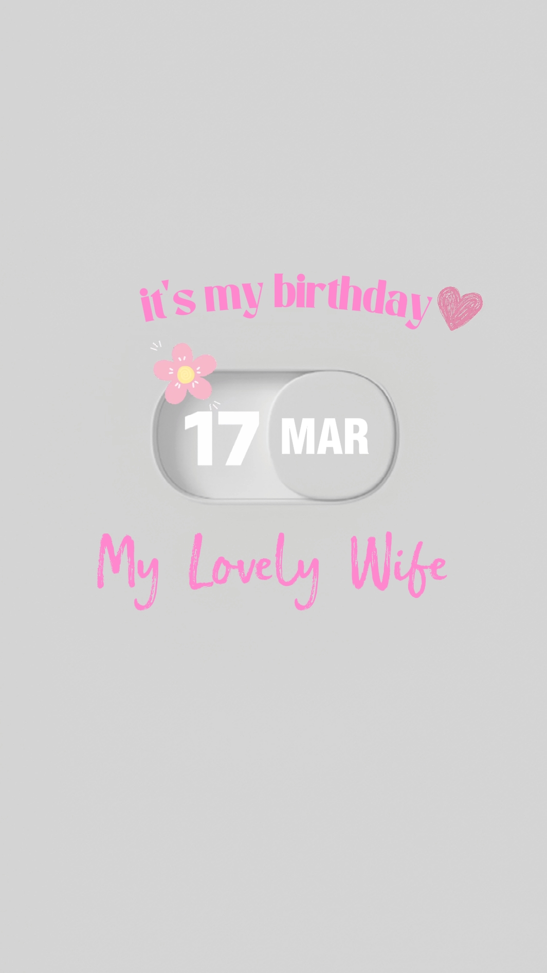 HBD WIFE 14 MARS.