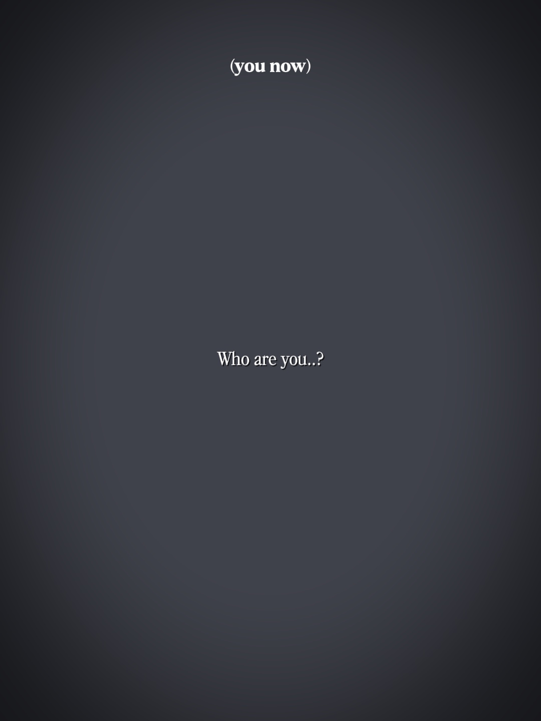 Who are you