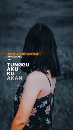 TUNGGU AKU
