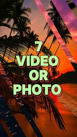 7 video or photo 