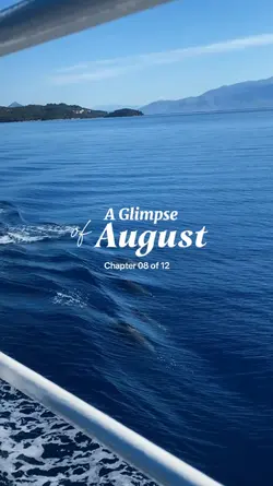 a glimpse of August 