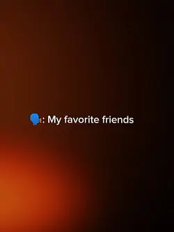 my favorite friends
