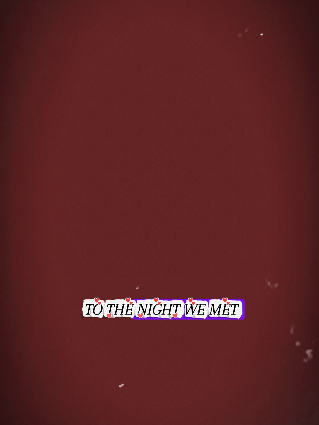 the night we met