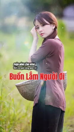 Buồn lắm người ơi 