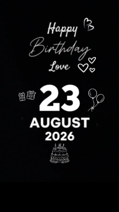 B'day Mylove 23 Aug