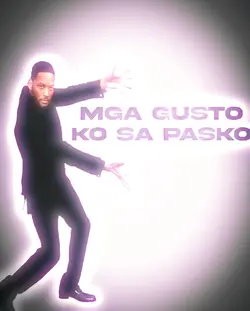 mga gusto ko sa pask