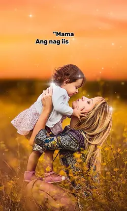 MENSAHE PARA SA ANAK