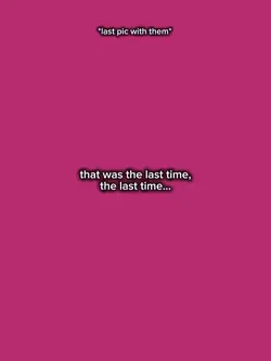 That’s Last Time