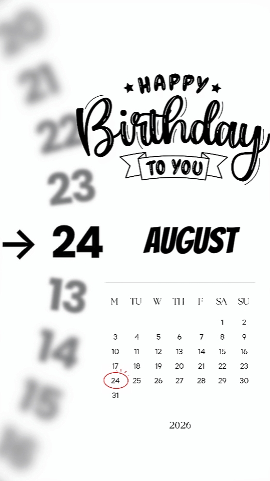 BDAY 24 AUGUST 2026