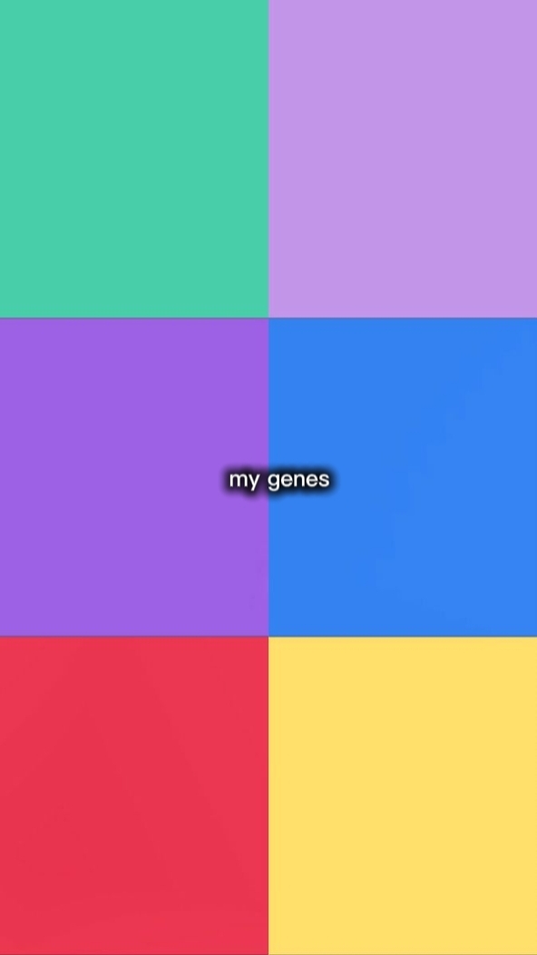 MY GENES .!