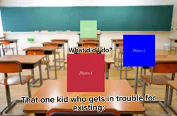That one kid frfr